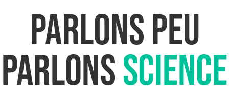 Parlons peu parlons Science